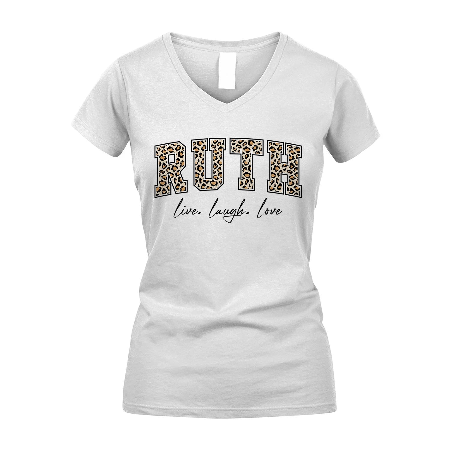 Live Laugh Love Custom Name With Leopard Pattern Shirt RUTH M1-13