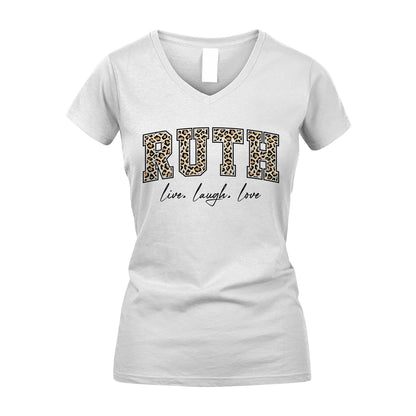 Live Laugh Love Custom Name With Leopard Pattern Shirt RUTH M1-13