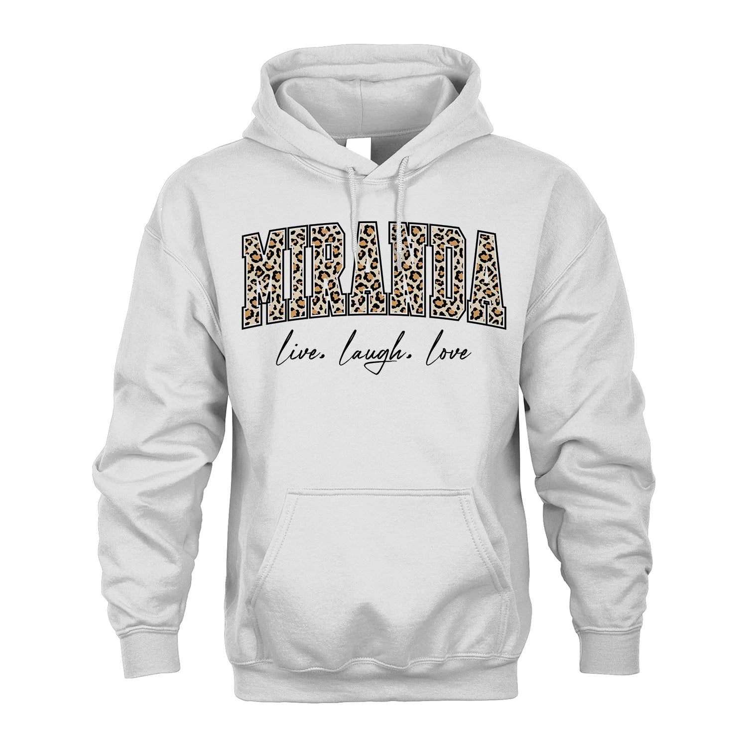 Live Laugh Love Custom Name With Leopard Pattern Shirt MIRANDA M1-13