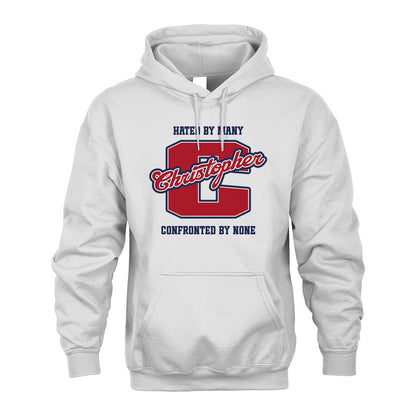 Hated By Many Confronted By None Personalized Name Shirt CHRISTOPHER M1-8