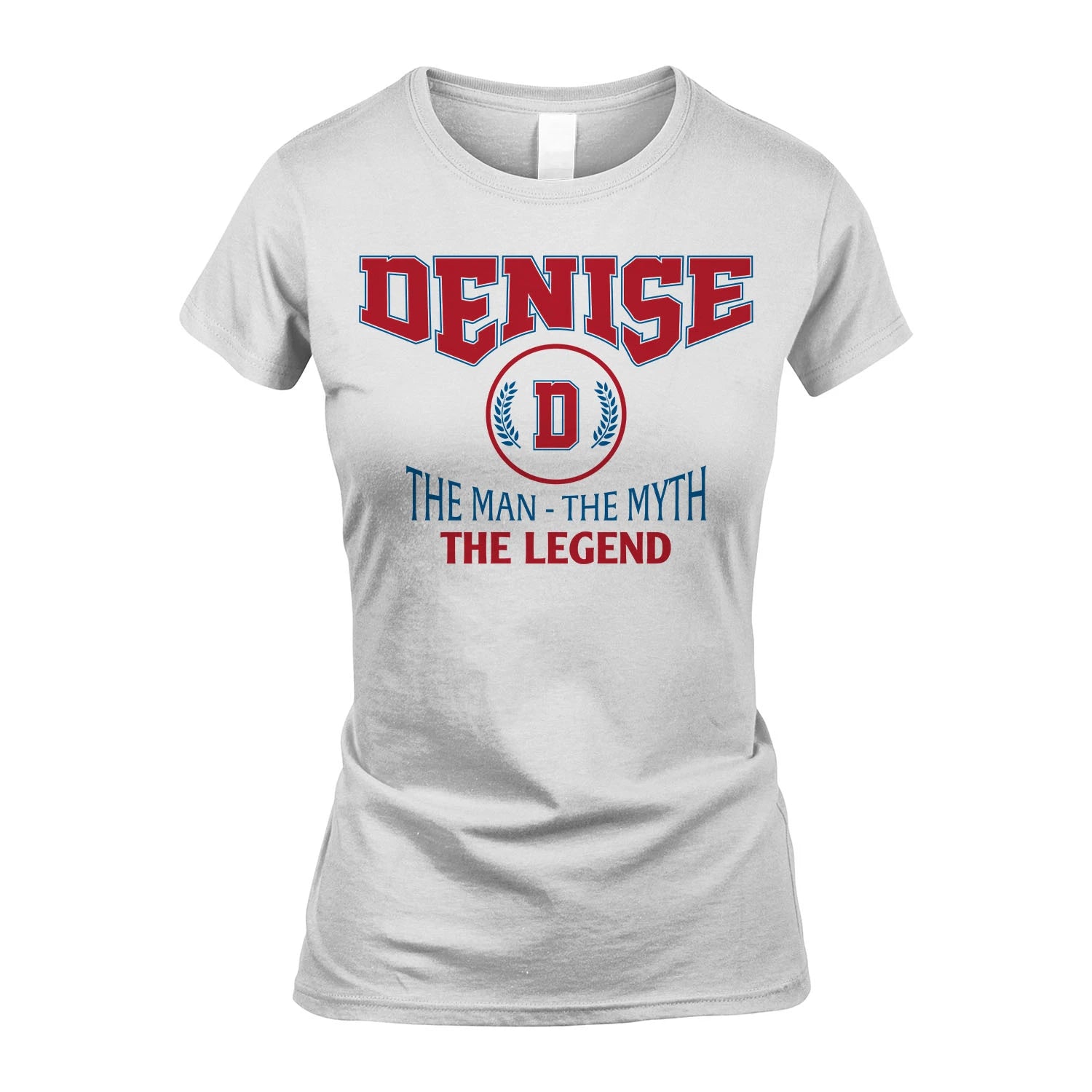 The Man The Myth The Legend Jet Style Shirt DENISE M1-9