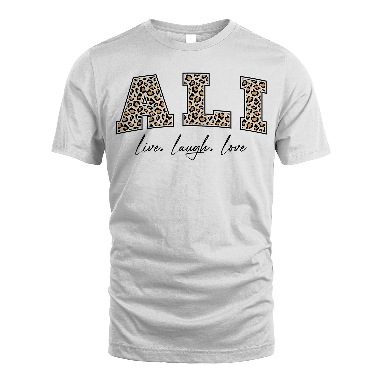 Live Laugh Love Custom Name With Leopard Pattern Shirt ALI M1-13