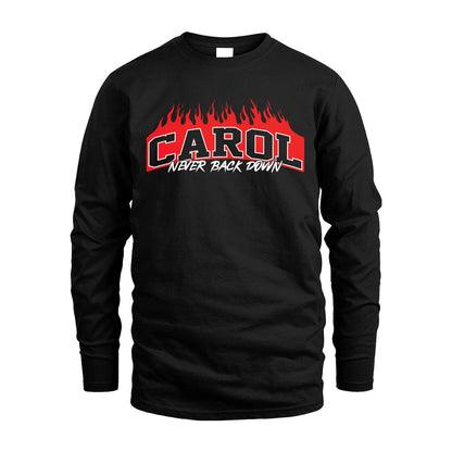 Never Back Down Your Name With Fire Shirt CAROL M1-37