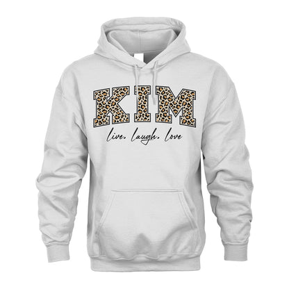 Live Laugh Love Custom Name With Leopard Pattern Shirt KIM M1-13