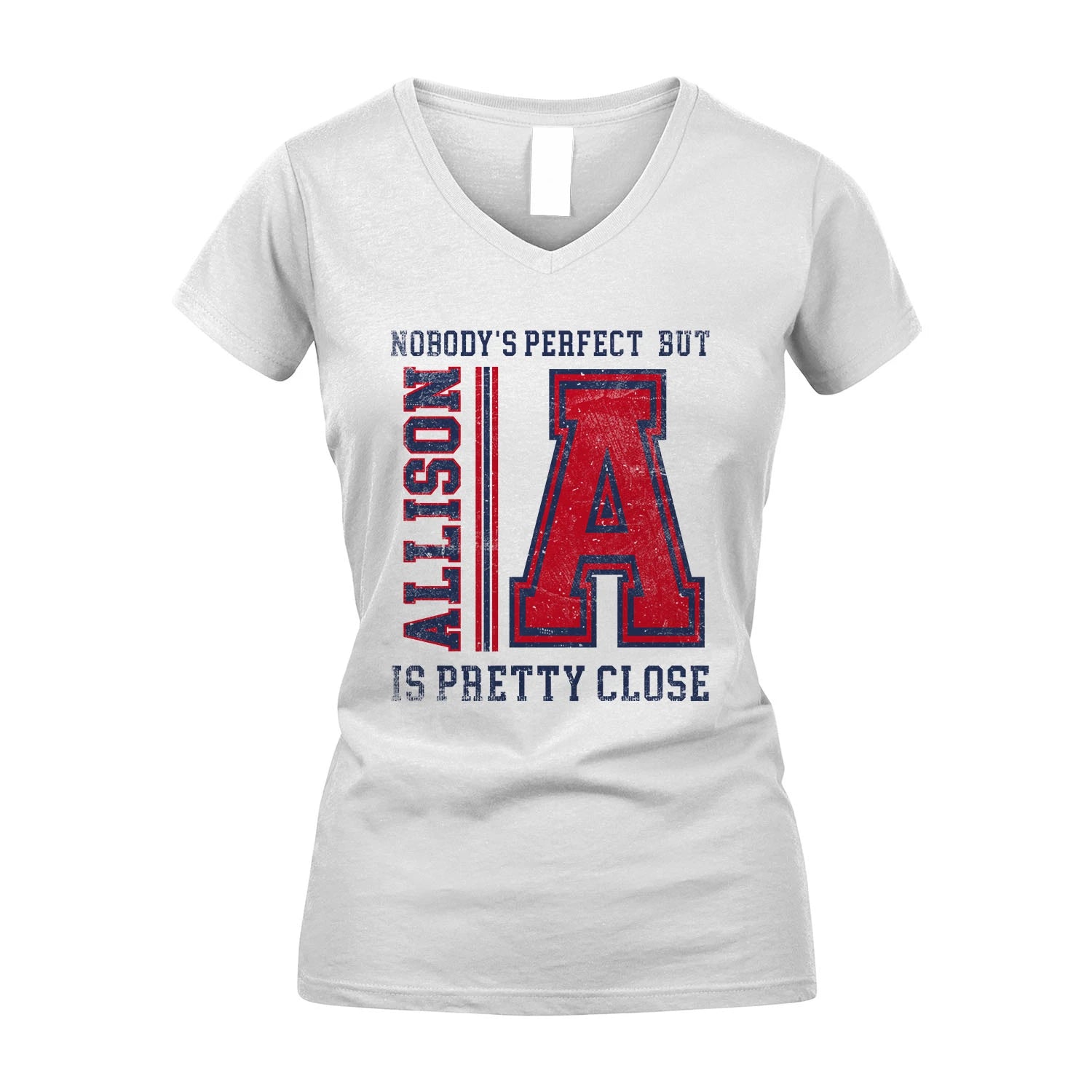 Nobody's Perfect, But Your Name Is Pretty Close ALLISON M1-21