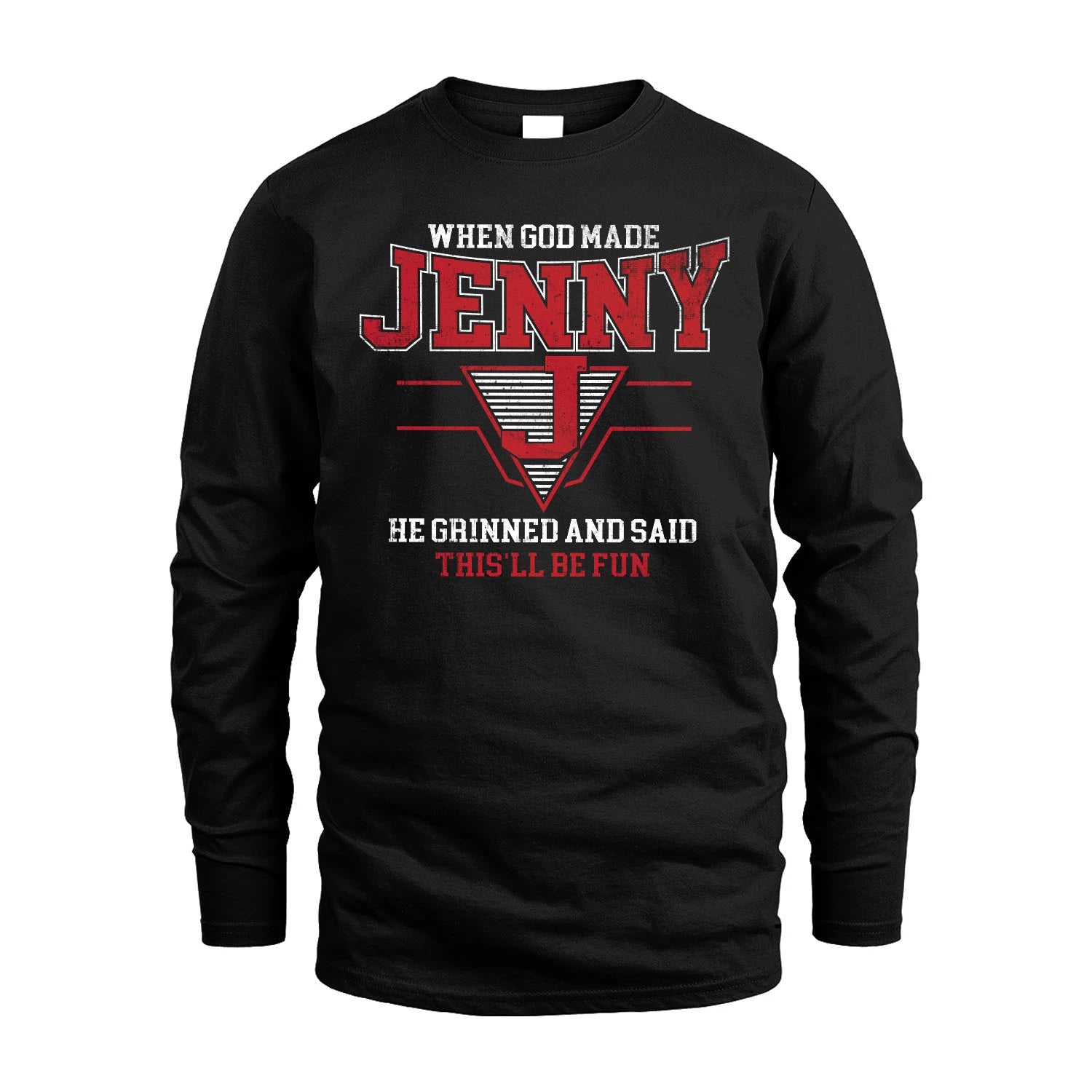 When God Made Your Name He Grinned And Said This'll Be Fun Baseball Shirt JENNY M1-29