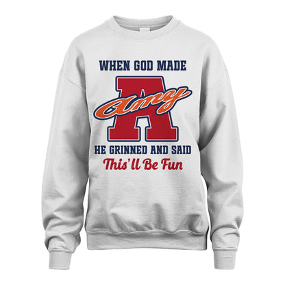 God Made Your Name Custom Shirt AMY M1-16