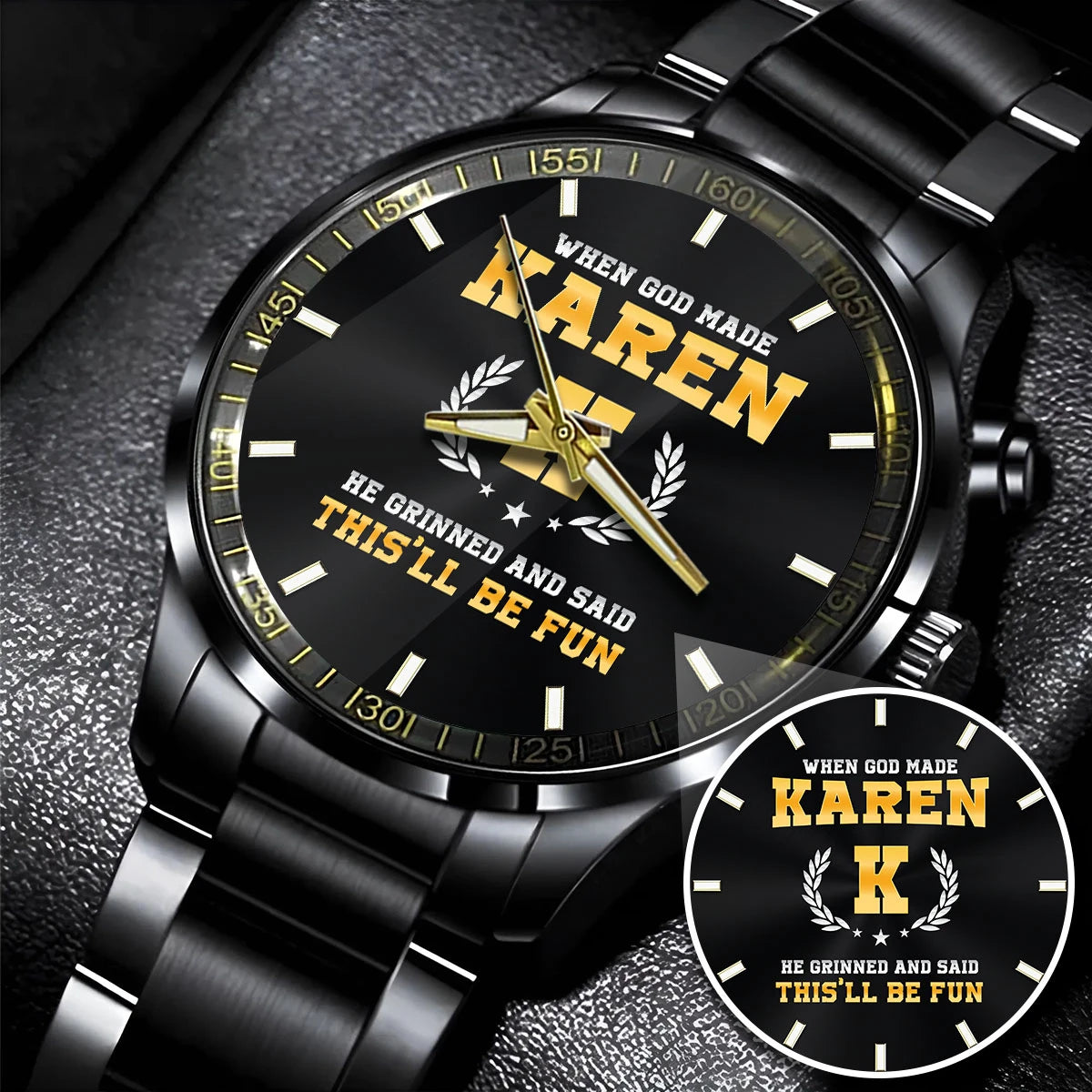 When God Made He Grinned And Said This'll Be Fun Watch KAREN M1-W7