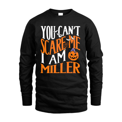 You Can't Scare Me I Am Funny Halloween Shirt MILLER M1-45