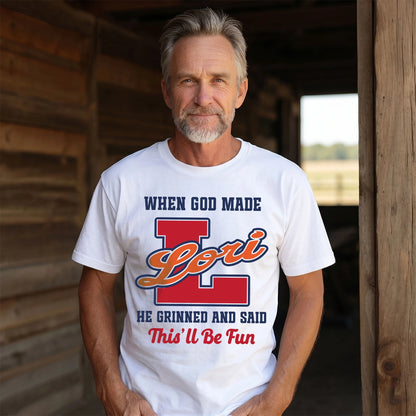 God Made Your Name Custom Shirt LORI M1-16