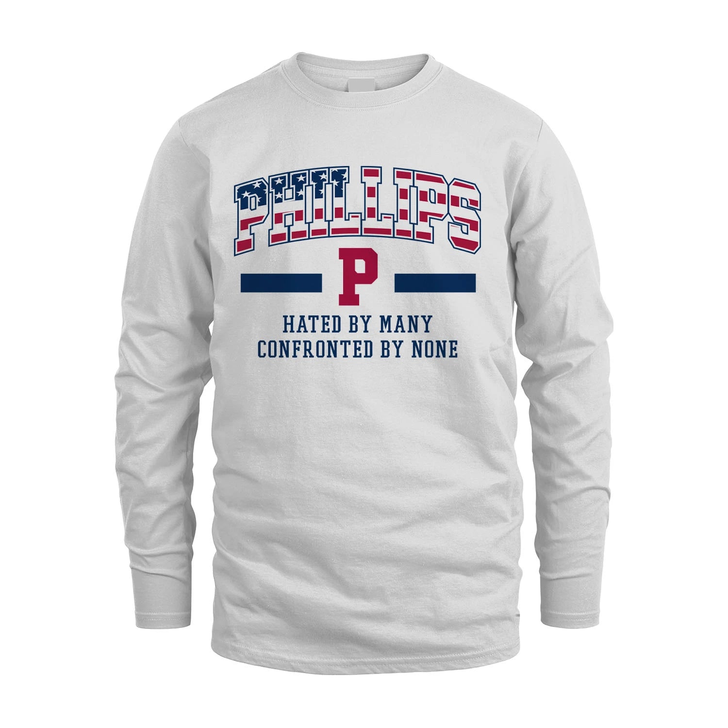 Hated By Many Confronted By None America Shirt PHILLIPS M1-10