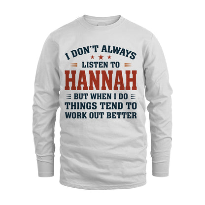 I Don't Always Listen To... HANNAH M1-2