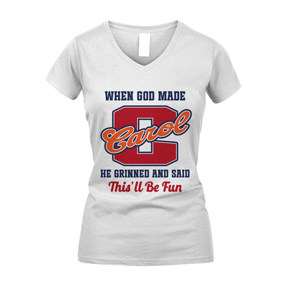 God Made Your Name Custom Shirt CAROL M1-16