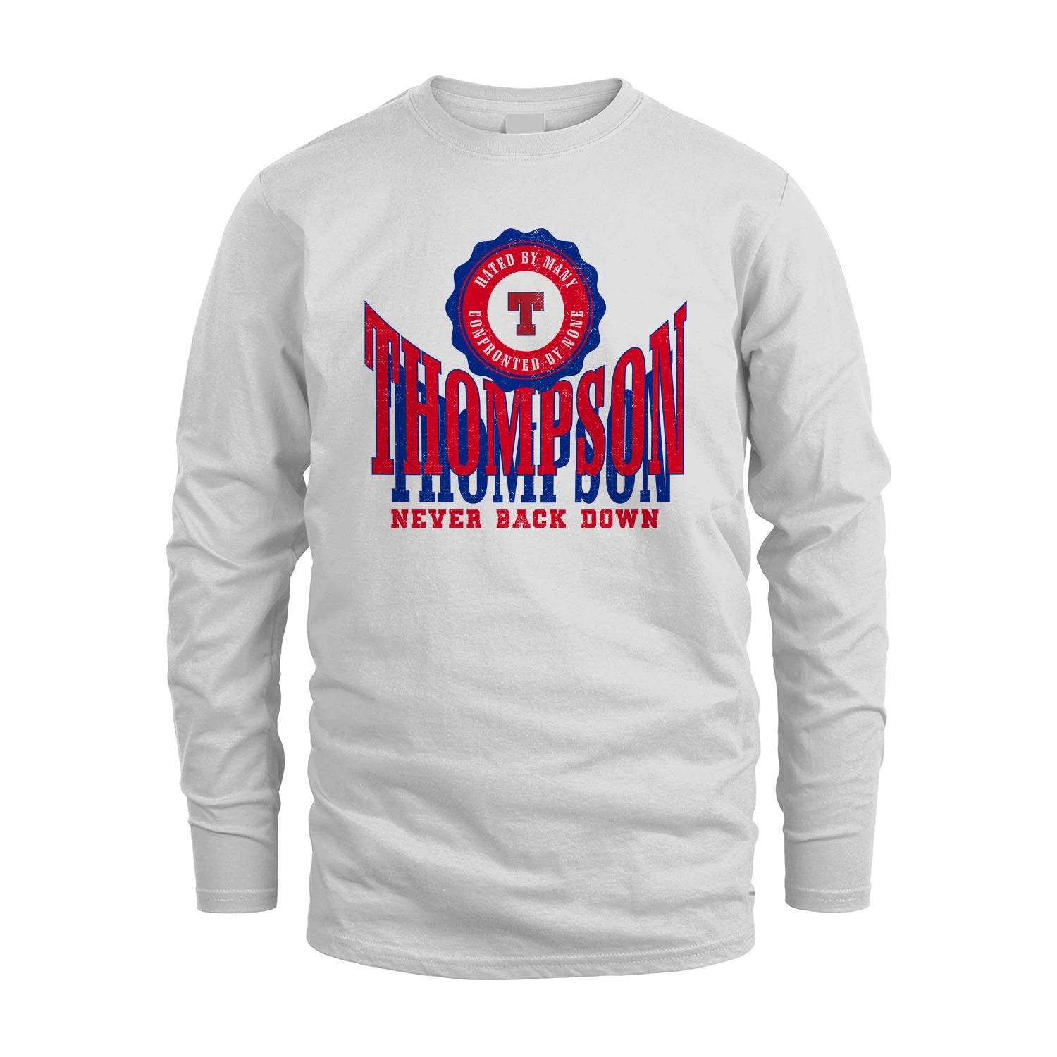 Your Name Never Back Down Shirt THOMPSON M1-33