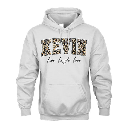 Live Laugh Love Custom Name With Leopard Pattern Shirt KEVIN M1-13