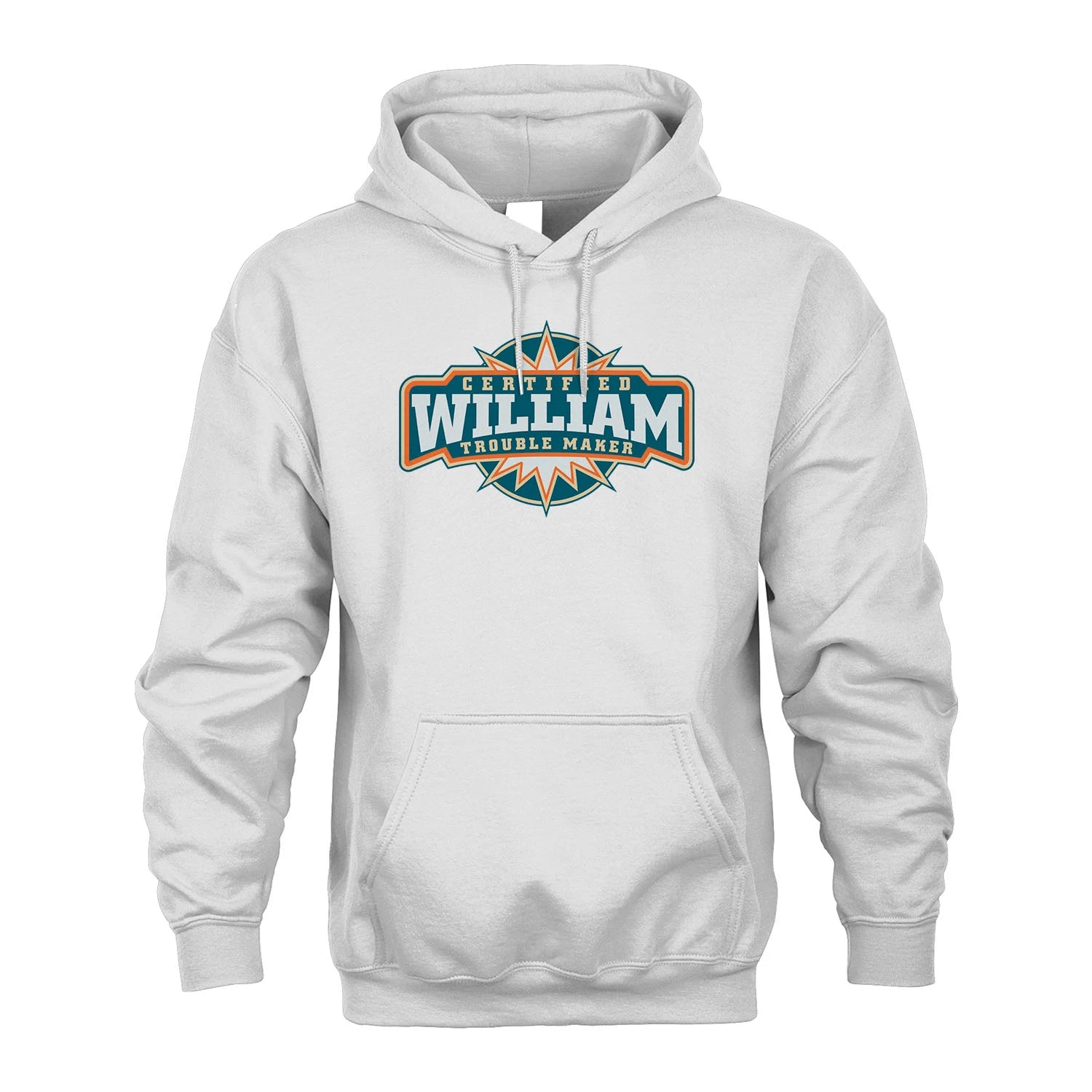 Certified Your Name Trouble Maker Shirt WILLIAM M1-36