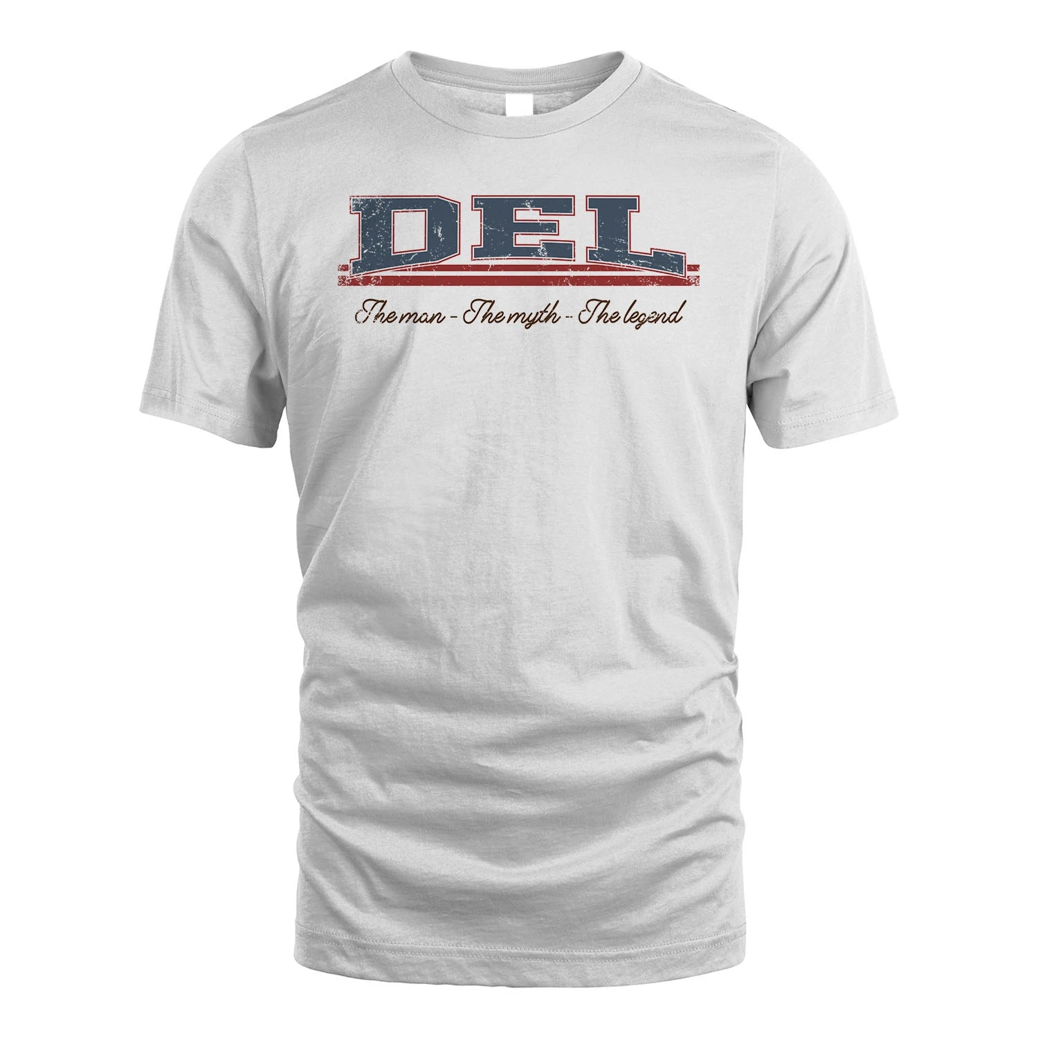 The Man The Myth The Legend Vintage Shirt DEL M1-6