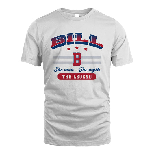 The Man The Myth The Legend With Your Name Shirt BILL M1-35