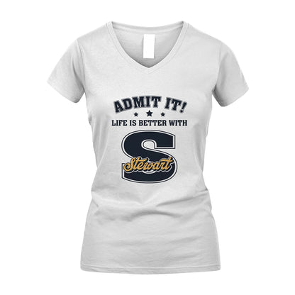 Life Is Better With Your Name Shirt STEWART M1-17