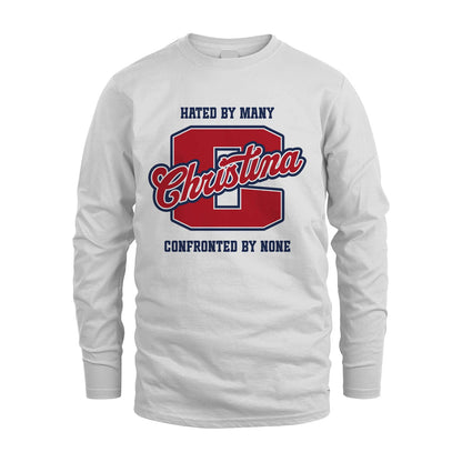 Hated By Many Confronted By None Personalized Name Shirt CHRISTINA M1-8