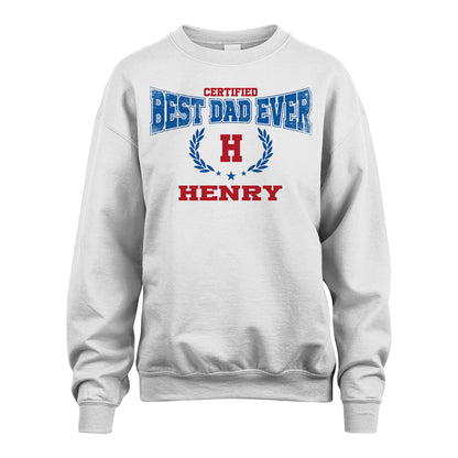 Certified Best Dad Ever Shirt HENRY M1-11