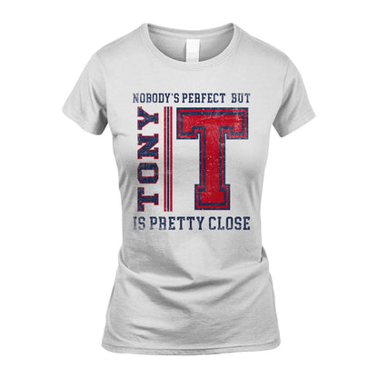 Nobody's Perfect, But Your Name Is Pretty Close TONY M1-21