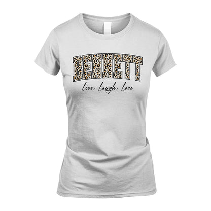 Live Laugh Love Custom Name With Leopard Pattern Shirt BENNETT M1-13