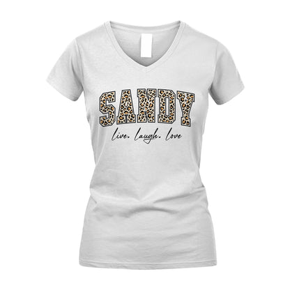 Live Laugh Love Custom Name With Leopard Pattern Shirt SANDY M1-13