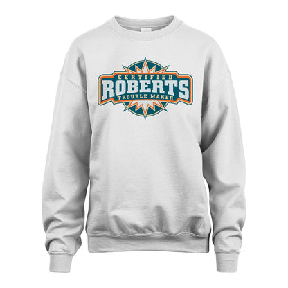 Certified Your Name Trouble Maker Shirt ROBERTS M1-36