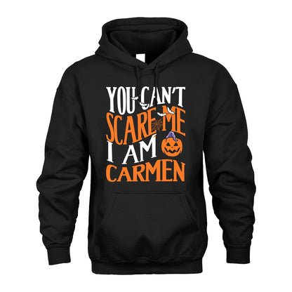 You Can't Scare Me I Am Funny Halloween Shirt CARMEN M1-45