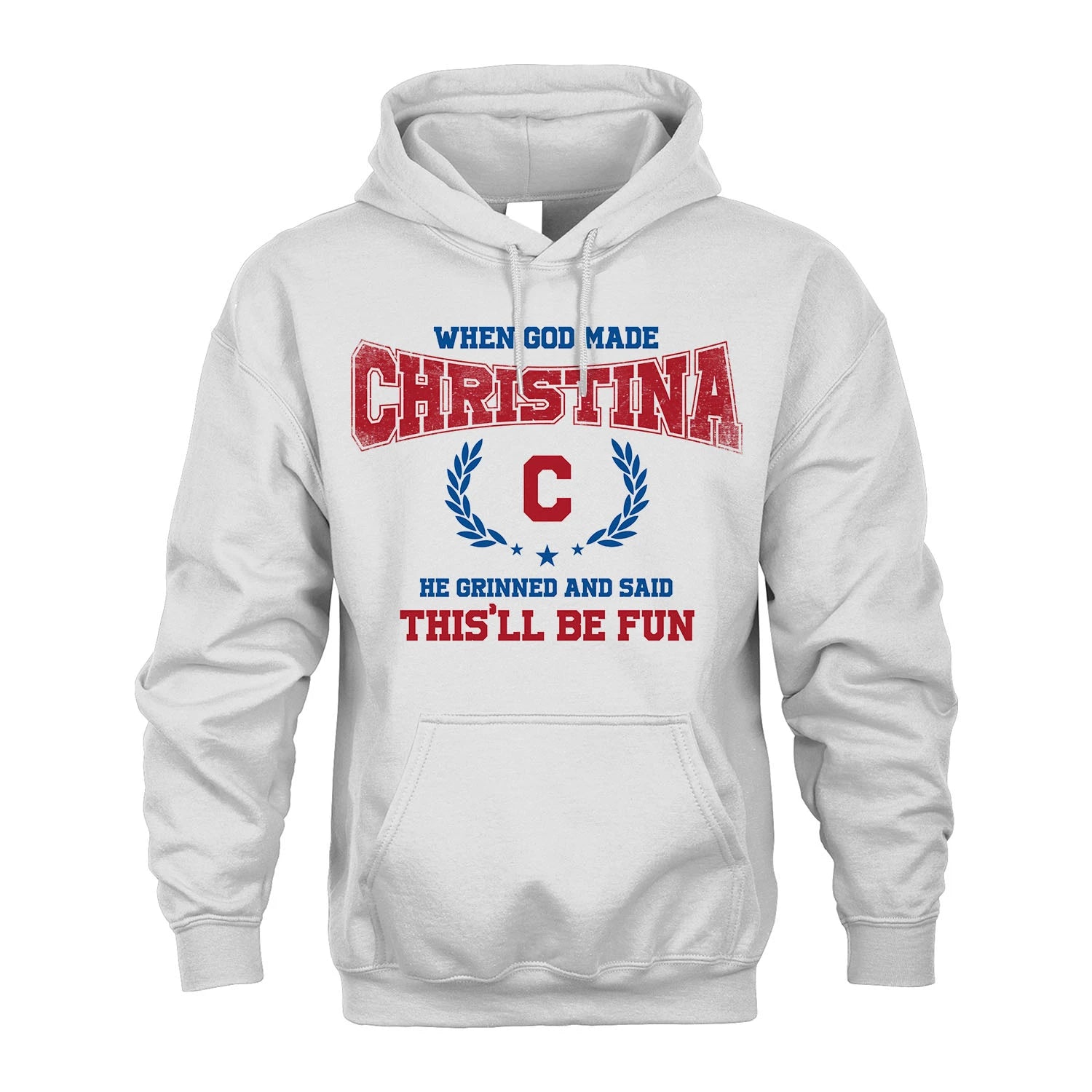When God Made He Grinned And Said This'll Be Fun Shirt CHRISTINA M1-12