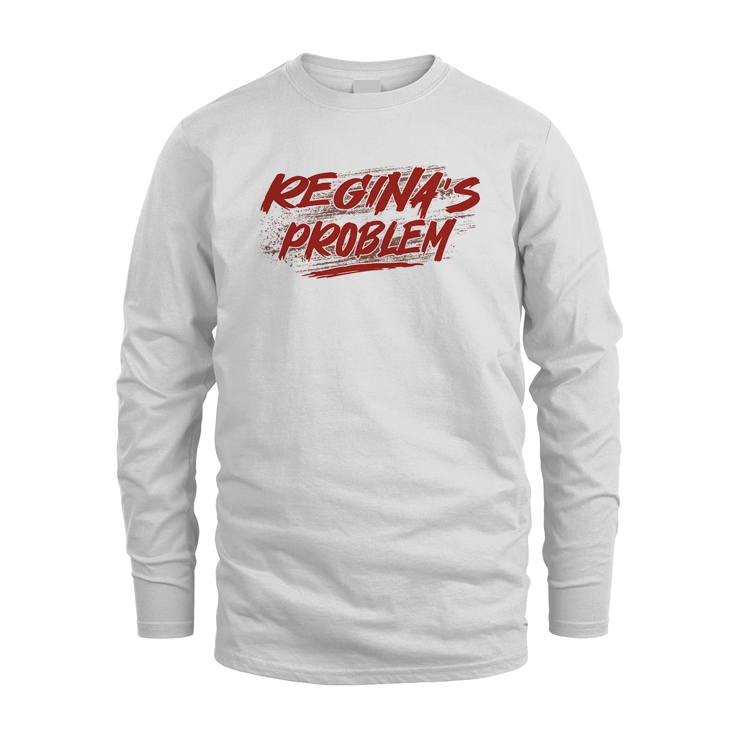 Someone's Problem Funny Shirt REGINA M1-5