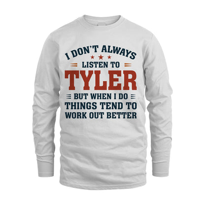 I Don't Always Listen To... TYLER M1-2