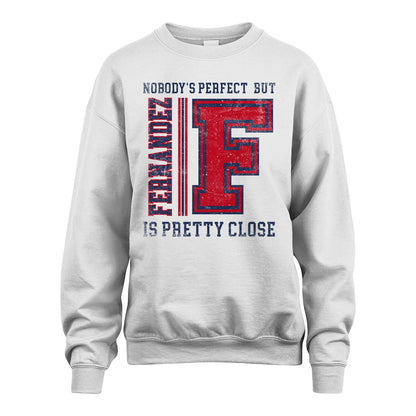 Nobody's Perfect, But Your Name Is Pretty Close FERNANDEZ M1-21