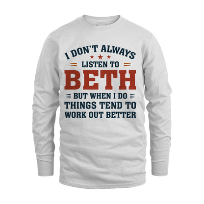 I Don't Always Listen To... BETH M1-2