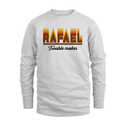 Your Name Trouble Maker Funny Shirt RAFAEL M1-34