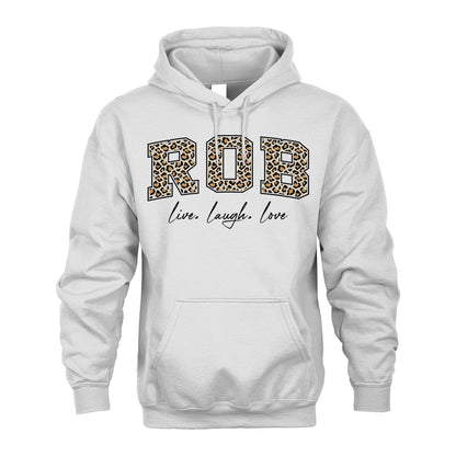 Live Laugh Love Custom Name With Leopard Pattern Shirt ROB M1-13