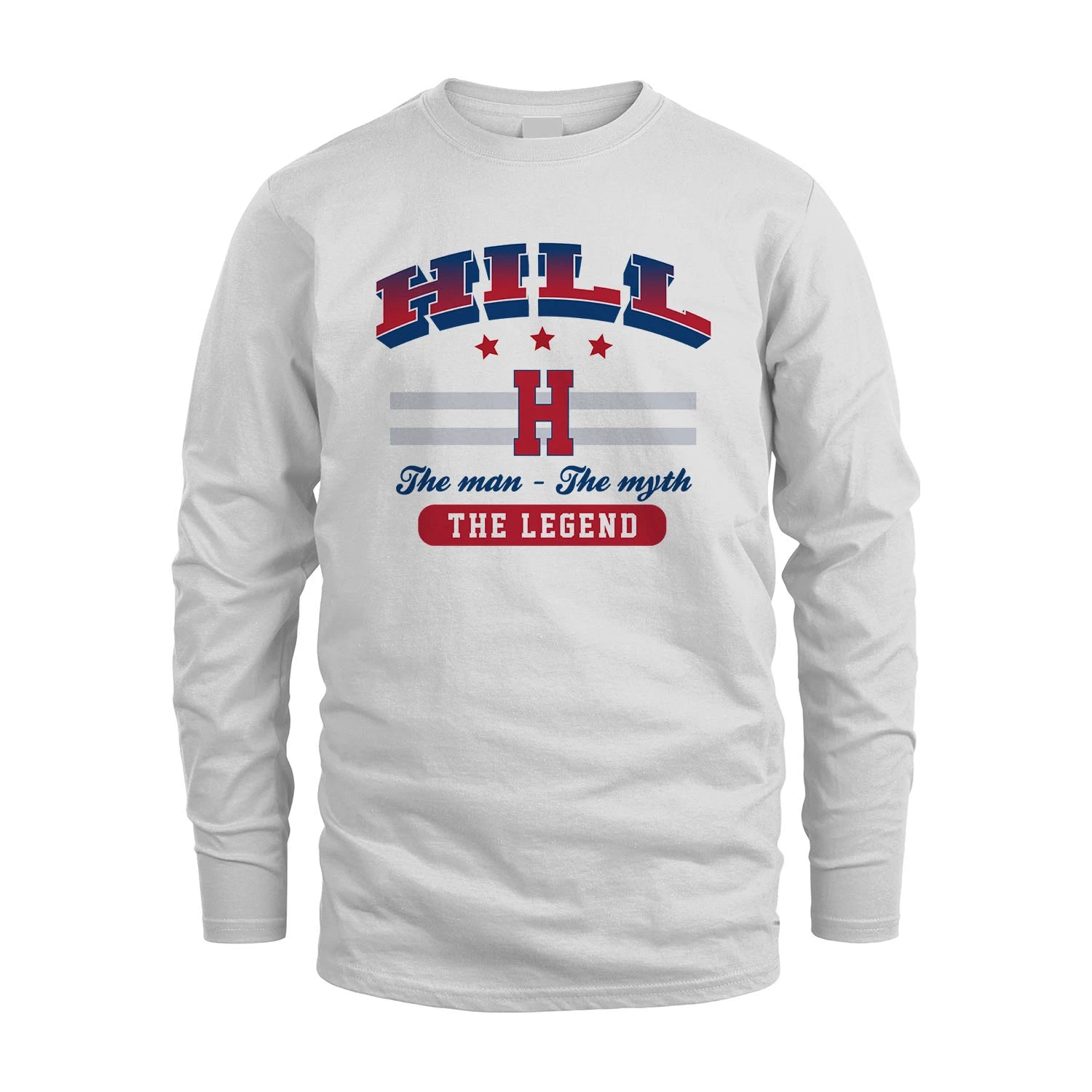The Man The Myth The Legend With Your Name Shirt HILL M1-35