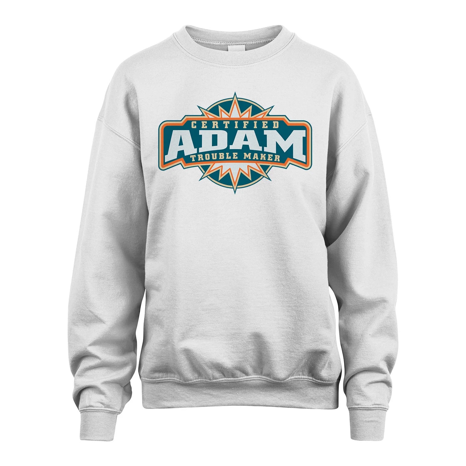 Certified Your Name Trouble Maker Shirt ADAM M1-36