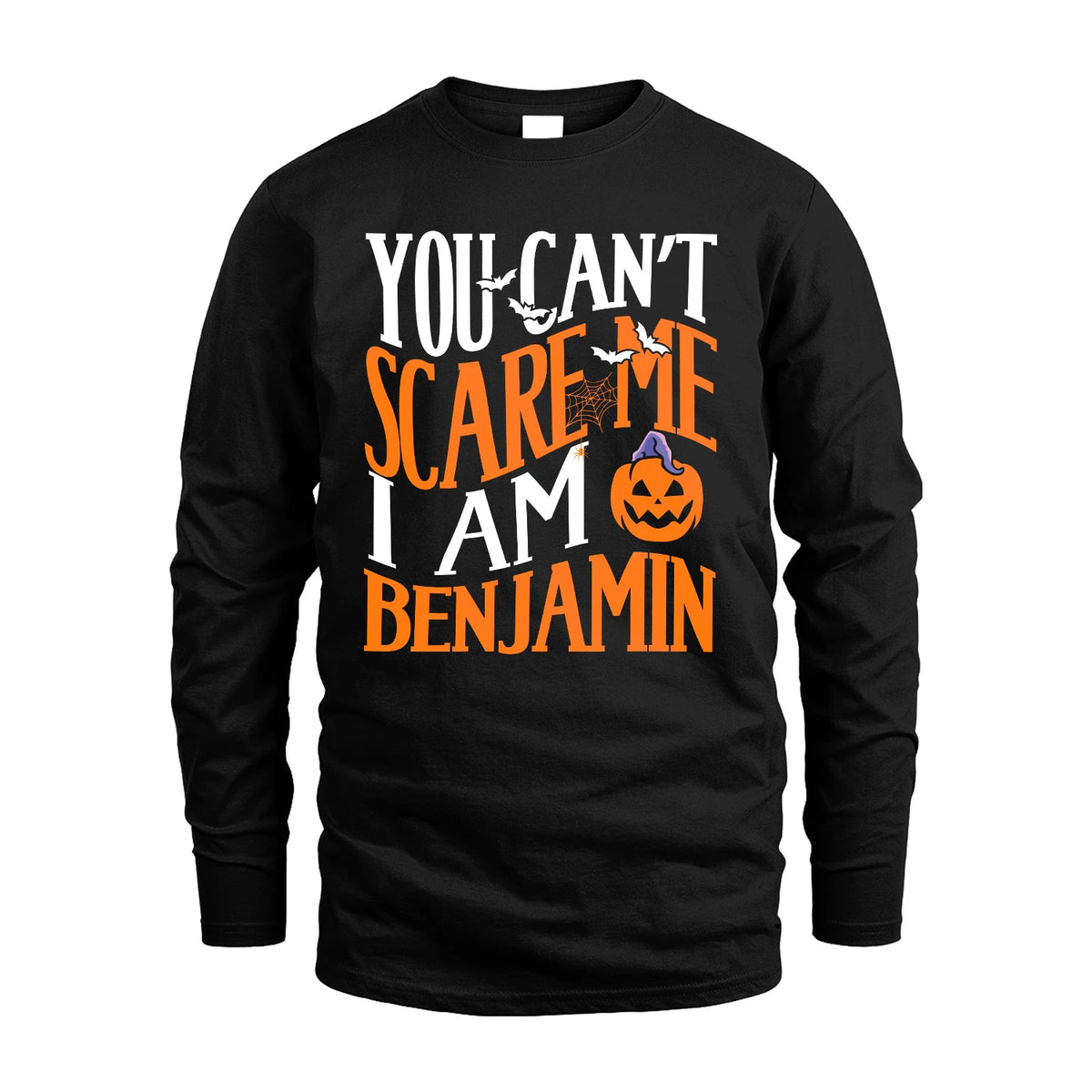 You Can't Scare Me I Am Funny Halloween Shirt BENJAMIN M1-45