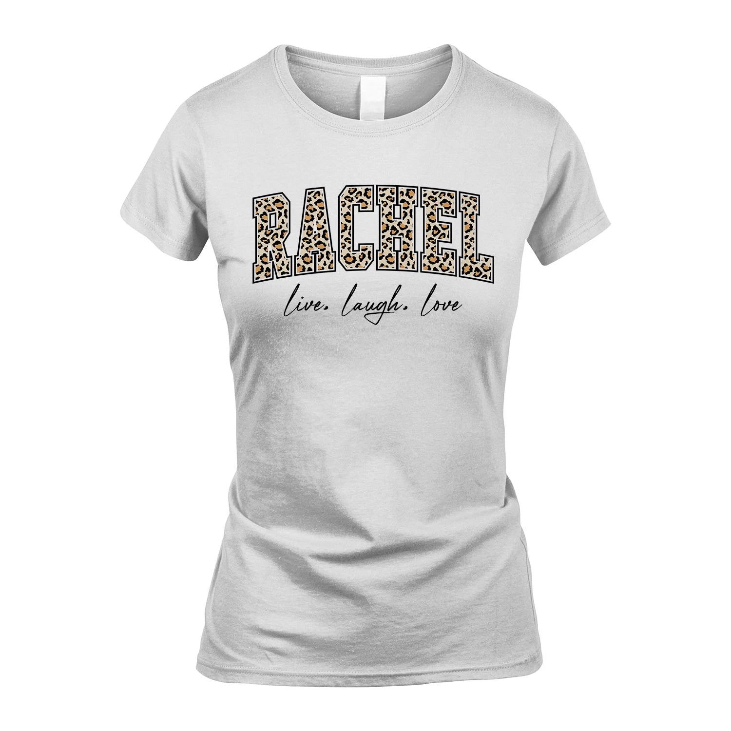 Live Laugh Love Custom Name With Leopard Pattern Shirt RACHEL M1-13