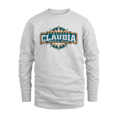 Certified Your Name Trouble Maker Shirt CLAUDIA M1-36