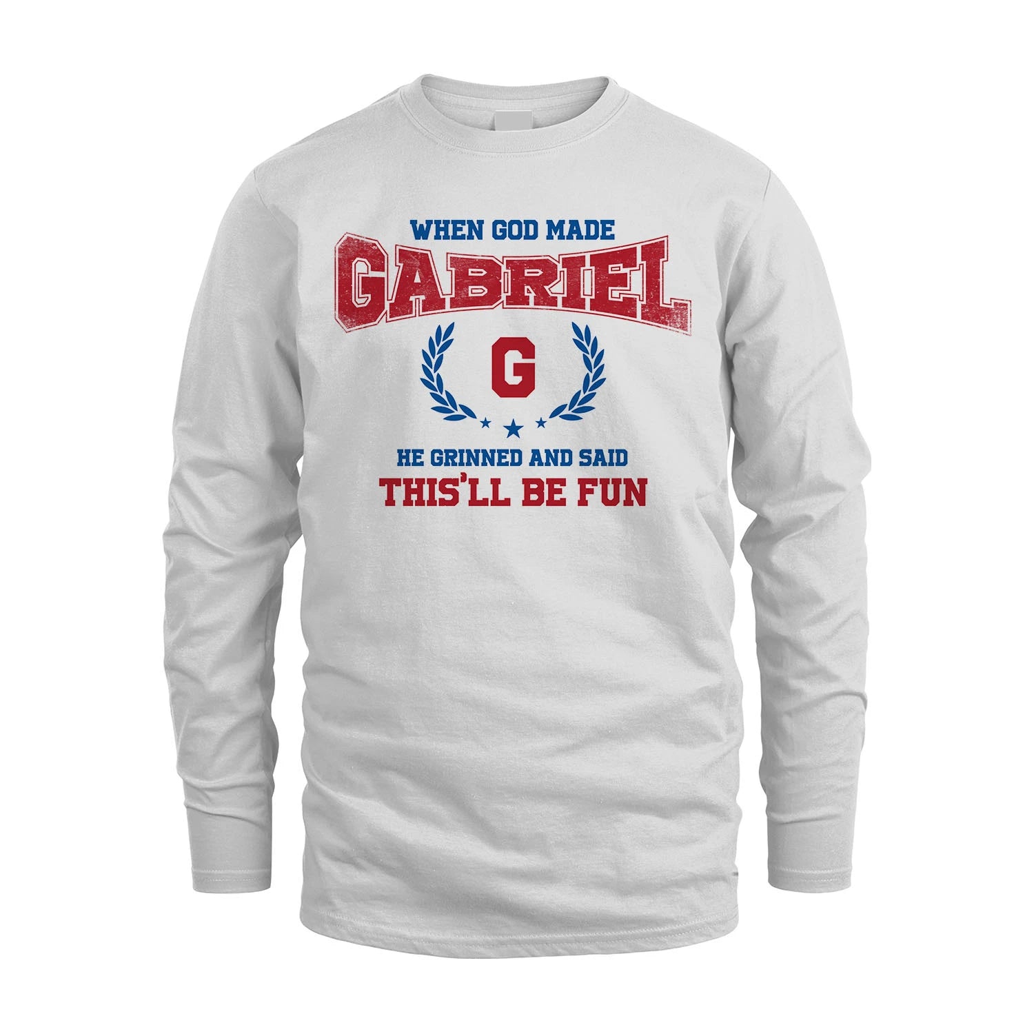 When God Made He Grinned And Said This'll Be Fun Shirt GABRIEL M1-12