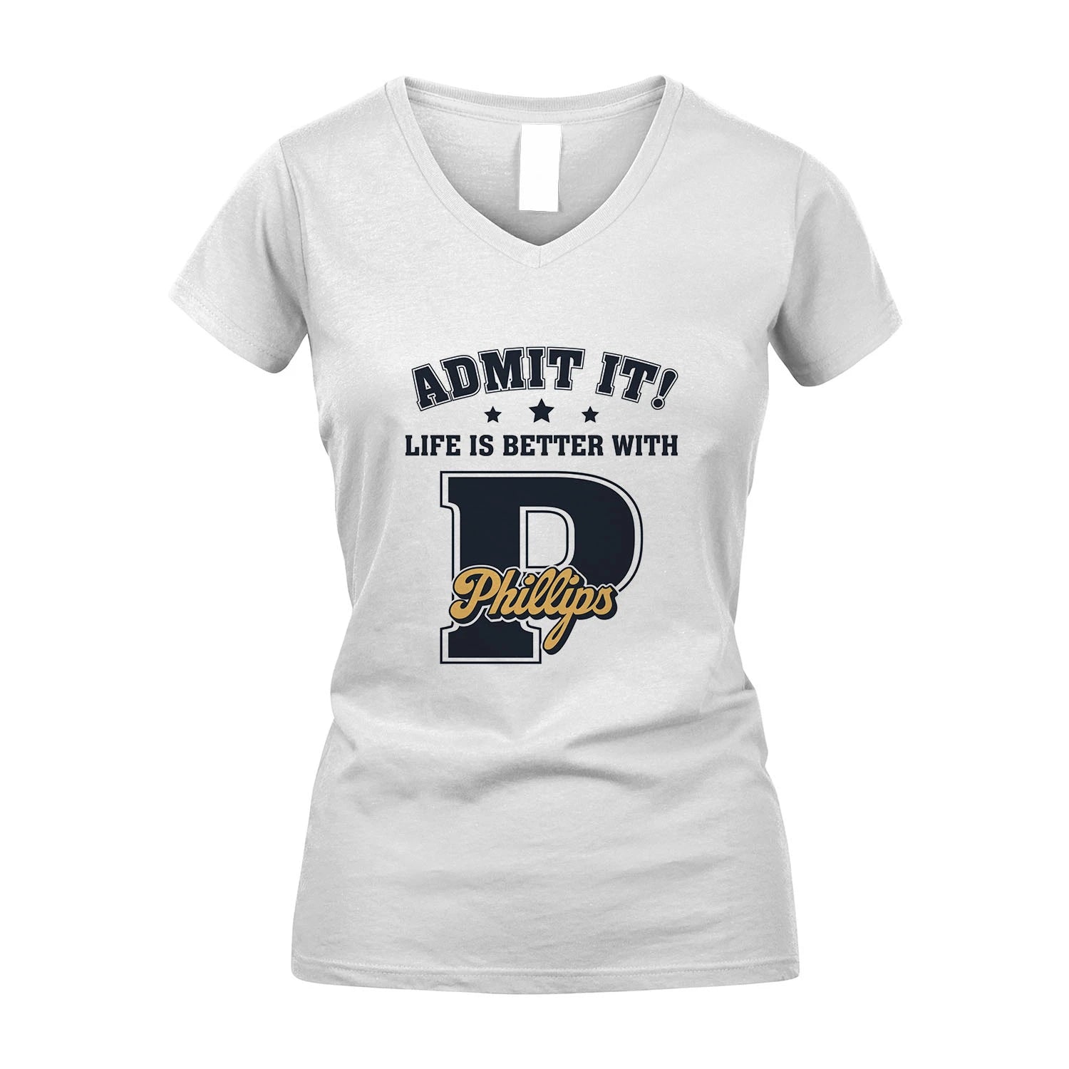 Life Is Better With Your Name Shirt PHILLIPS M1-17