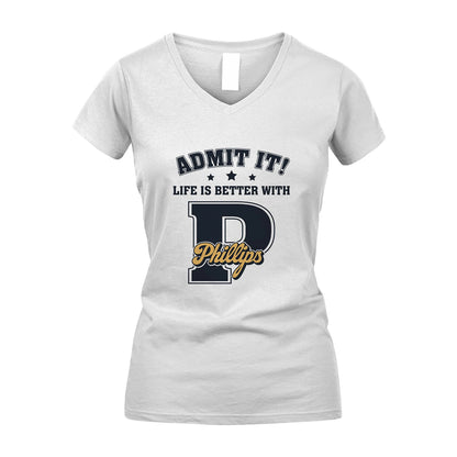 Life Is Better With Your Name Shirt PHILLIPS M1-17