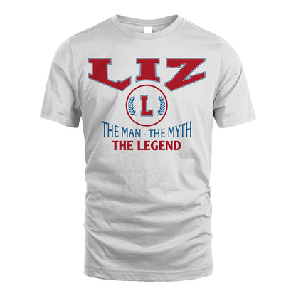The Man The Myth The Legend Jet Style Shirt LIZ M1-9