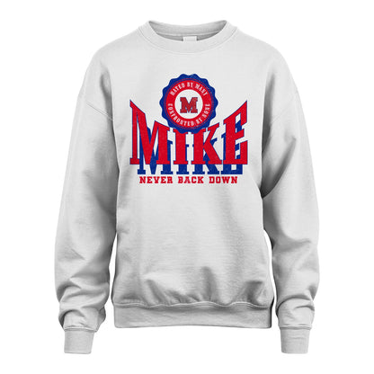 Your Name Never Back Down Shirt MIKE M1-33