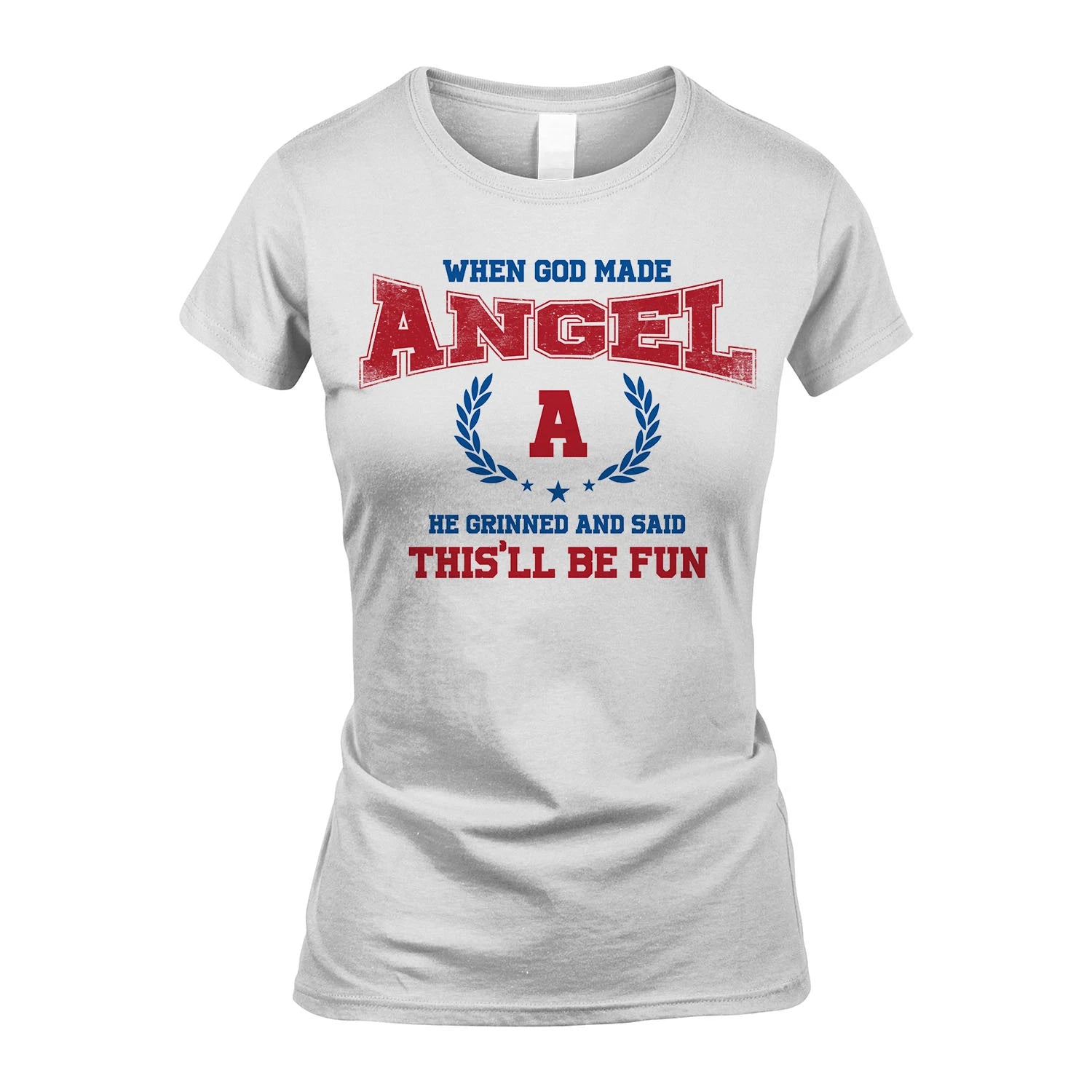 When God Made He Grinned And Said This'll Be Fun Shirt ANGEL M1-12