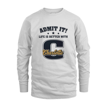 Life Is Better With Your Name Shirt CHARLOTTE M1-17