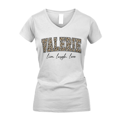 Live Laugh Love Custom Name With Leopard Pattern Shirt VALERIE M1-13